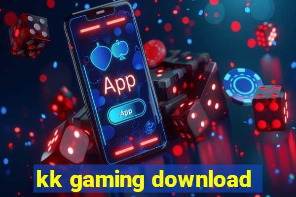 kk gaming download